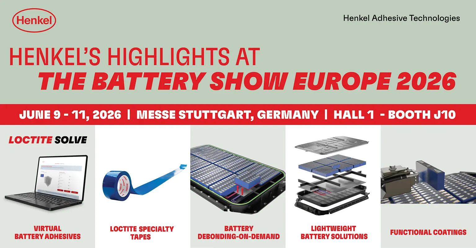 
Henkel’s highlights at the Battery Show Europe 2026.