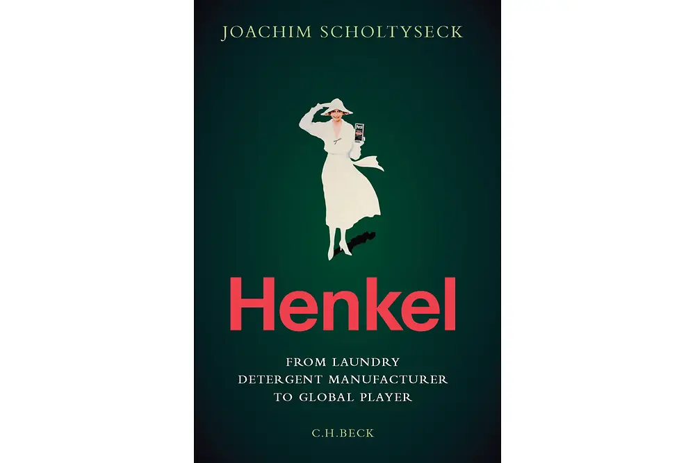 Cover of the book “Henkel: From Laundry Detergent Manufacturer to Global Player” by Joachim Scholtyseck, featuring a historic Persil advertising figure on a dark green background.