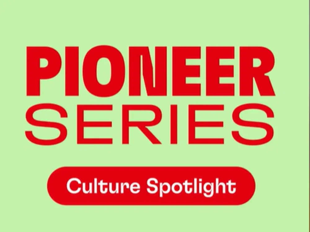 Pioneer-Series - Culture Spotlight